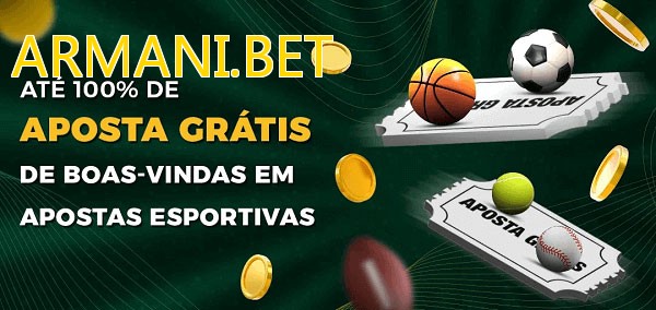 ARMANI.BETbet Ate 100% de Aposta Gratis